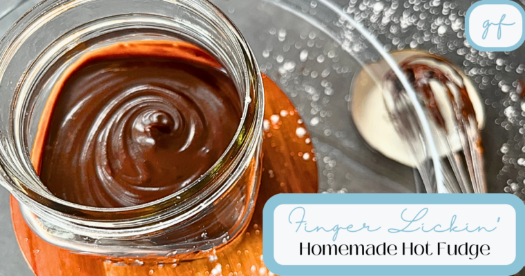 Finger Lickin’ Homemade Hot Fudge Sauce